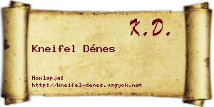 Kneifel Dénes névjegykártya